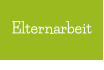 Elternarbeit